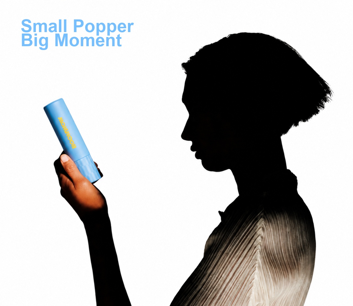Blue BOOMWOW popper with the headline: Small Popper Big Moment